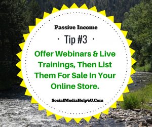 Passive Income Tip #3